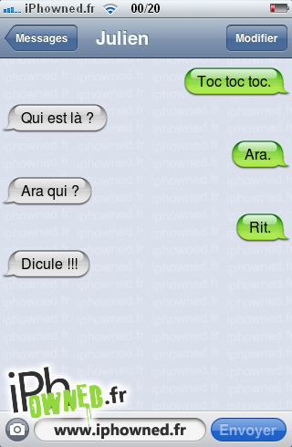 Toc toc toc., Qui est là ?, Ara., Ara qui ?, Rit., Di*censured*e !!!, 