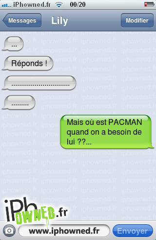 ..., Réponds !, .............................., ........., Mais où est PACMAN quand on a besoin de lui ??..., 