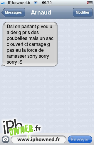 Dsl en partant g voulu aider g pris des poubelles mais un sac c ouvert ct carnage g pas eu la force de ramasser sorry sorry sorry :S, 