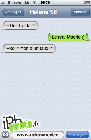 Et toi T pr ki ?, Le real Madrid ;), Pkoi ? Yen à un faux ?, 