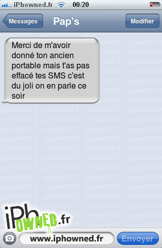 Merci de m'avoir donné ton ancien portable mais t'as pas effacé tes SMS c'est du joli on en parle ce soir, 