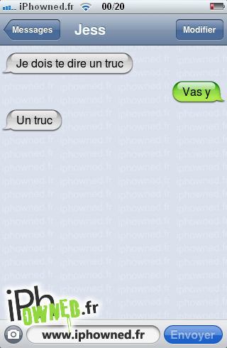 Je dois te dire un truc, Vas y, Un truc, 